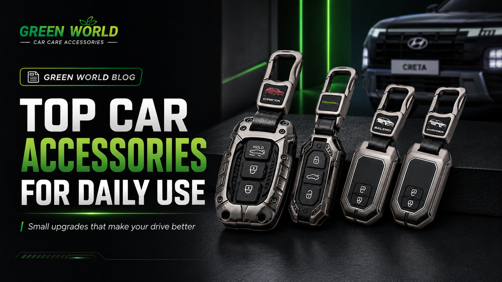 Top Car Accessories for Daily Use: Small Upgrades That Make Every Drive Better